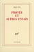 Protée et autres essais