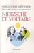 Nietzsche et Voltaire