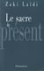 Le sacre du présent