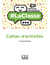 #laclasse - méthode de français - FLE - B1 - cahier d'activités (édition 2018)