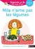 Regarde, je lis ! : Mila n'aime pas les légumes - CP - niveau 1