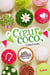 Les filles au chocolat Tome 4 : coeur coco