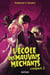 L'école des mauvais méchants Tome 2 - complot