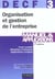 DECF N.3 - ORGANISATION ET GESTION DE L'ENTREPRISE (3e édition)
