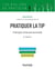 Pratiquer la TIP : thérapie interpersonnelle (2e édition)