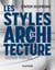Les styles en architecture : Guide visuel