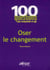 Oser le changement