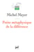 Petite métaphysique de la différence : Religion, art et société