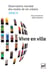 Vivre en ville : Observatoire mondial des modes de vie urbains, 2008/2009