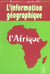 L'information geographique - l'afrique