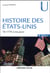 Histoire des Etats-Unis - de 1776 à nos jours (3e édition)