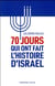70 jours qui ont fait l'histoire d'Israël
