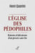 L'Eglise des pédophiles : raisons et déraisons d'un procès sans fin
