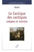 Le Cantique des cantiques - Exégèse et histoire