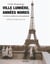 Ville lumière, années noires - les lieux du Paris de la collaboration
