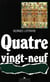 Quatre vingt neuf