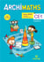 Archimaths : CE1 - fichier de l'élève - avec mémo des mathématiques (édition 2019)