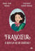Francoeur Tome 2 : A nous la vie de château !
