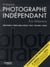 Profession Photographe Independant - 3E Edition