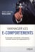 Manager les e-comportements
