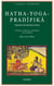 Hatha-Yoga-Pradîpikã : Traité sanskrit de Hatha-Yoga