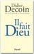 Il fait dieu