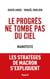 Le progrès ne tombe pas du ciel - manifeste