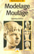 Modelage moulage