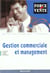Gestion commerciale et management - bts force de vente