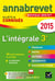 Annabrevet sujets & corrigés : l'intégrale 3ème - annales - 2015
