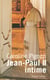 Jean-Paul II intime - ce pape que j'ai bien connu