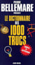 Le Dictionnaire des 1000 trucs