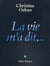 La Vie m'a dit...