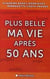 Plus belle ma vie après cinquante ans
