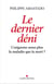 Le Dernier Déni