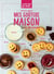 Je fais tout moi-même - Mes goûters maison