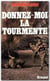 Donnez-moi la tourmente