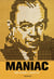 Maniac