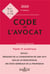 Code de l'avocat - annoté et commenté (édition 2020)