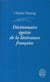 Dictionnaire égoïste de la littérature française