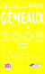Gemeaux 2003 - votre horoscope mois par mois