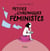 Petites chroniques féministes