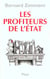 Les profiteurs de l'etat