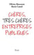 Cheres, tres cheres entreprises publiques