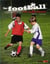 Le football - mon guide passion