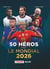 50 héros pour le Mondial (édition 2026)