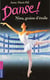Danse ! Tome 1 : Nina, graine d'étoile