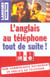 L'anglais au telephone tout de suite ! (coffret 1cd)