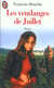 Vendanges de juillet (les)