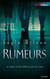 Rumeurs - la rumeur va faire d'elle la proie d'un tueur